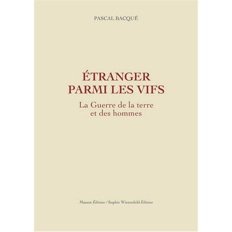 Etranger parmi les vifs Auteur(s): BACQUE Pascal Etranger parmi les vifs Auteur(s): BACQUE Pascal