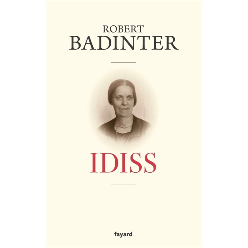 Idiss Auteur(s): BADINTER Robert Idiss Auteur(s): BADINTER Robert