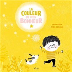 Couleur de mon bonheur la Auteur(s): BAKER Laura