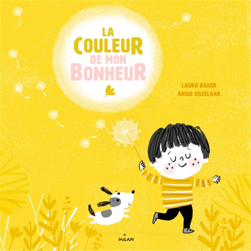 Couleur de mon bonheur la Auteur(s): BAKER Laura Couleur de mon bonheur la Auteur(s): BAKER Laura