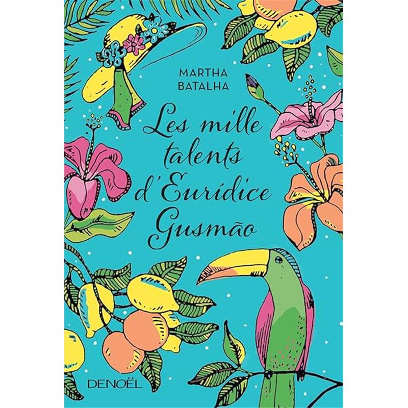 MILLE TALENTS D'EURIDICE GUSMAO LES Auteur(s): BATALHA Martha