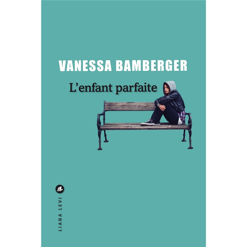 Enfant parfaite l' Auteur(s): BAMBERGER Vanessa Enfant parfaite l' Auteur(s): BAMBERGER Vanessa