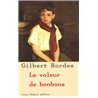 VOLEUR DE BONBONS LE Auteur(s): BORDES Gilbert