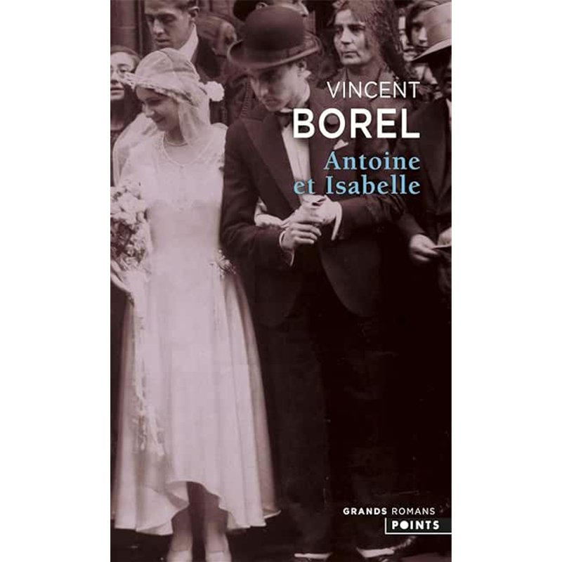 ANTOINE ET ISABELLE Auteur(s): BOREL Vincent