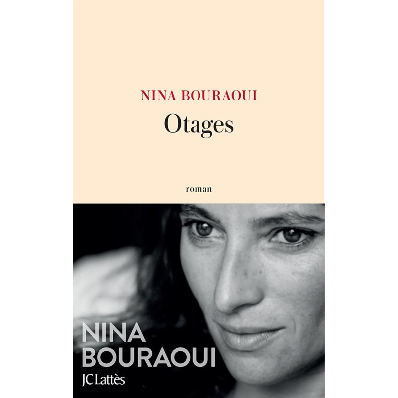 OTAGES Auteur(s): BOURAOUI Nina