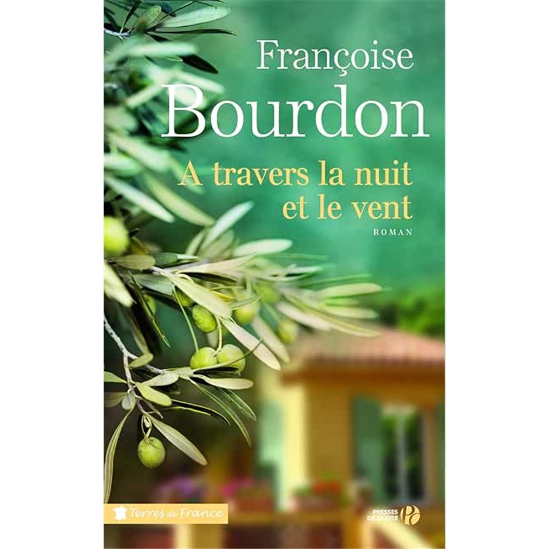 A TRAVERS LA NUIT ET LE VENT Auteur(s): BOURDON Francoise