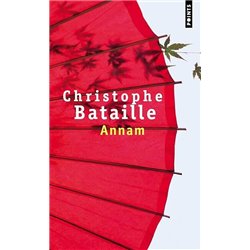 Annam Auteur(s): BATAILLE Christophe