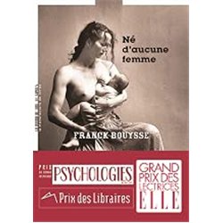 NE D'AUCUNE FEMME Auteur(s): BOUYSSE Franck