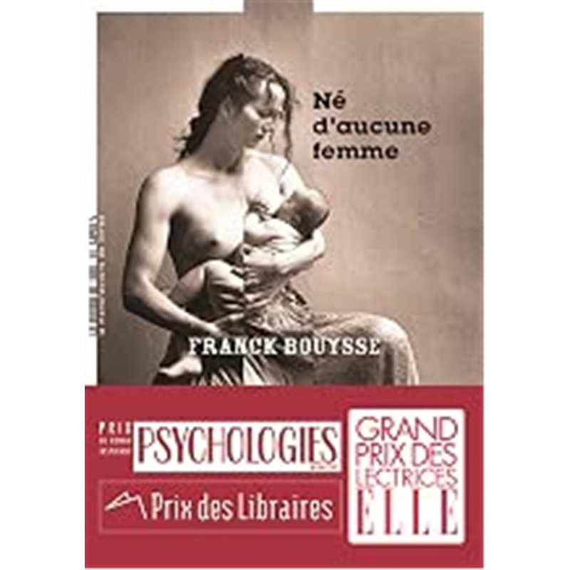 NE D'AUCUNE FEMME Auteur(s): BOUYSSE Franck