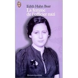 Femme de l'officier nazi Auteur(s): BEER Edith Hahn