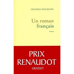 Roman franÃ§ais un Auteur(s): BEIGBEDER Frederic
