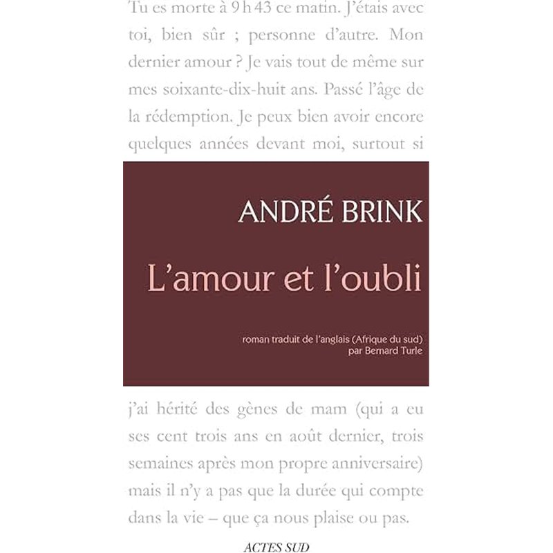 AMOUR ET L'OUBLI L' Auteur(s): BRINK Andre