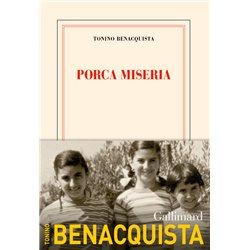 Porca miseria Auteur(s): BENACQUISTA Tonino