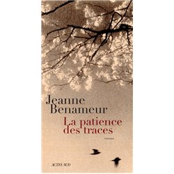 Patience des traces la Auteur(s): BENAMEUR Jeanne