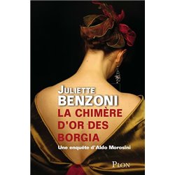 ChimÃ¨re d'or des Borgia la Auteur(s): BENZONI Juliette