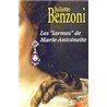 Larmes de Marie Antoinette Les Auteur(s): BENZONI Juliette