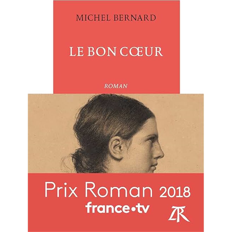 Bon coeur le Auteur(s): BERNARD Michel Bon coeur le Auteur(s): BERNARD Michel