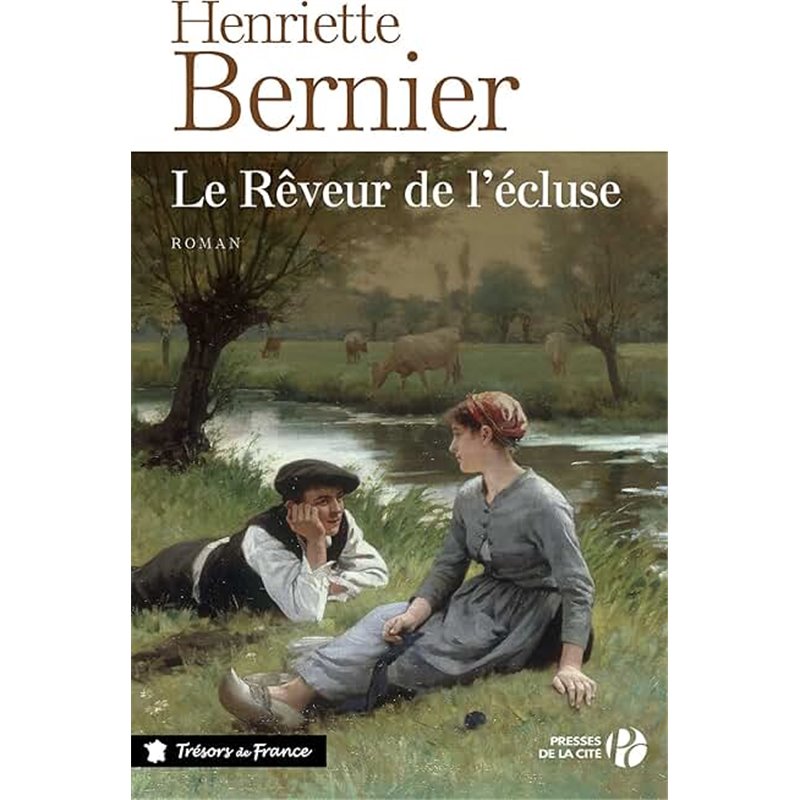 Rêveur de l'écluse le Auteur(s): BERNIER Henriette Rêveur de l'écluse le Auteur(s): BERNIER Henriette
