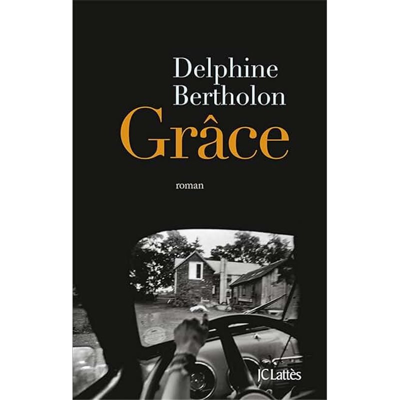 Grâce Auteur(s): BERTHOLON Delphine Grâce Auteur(s): BERTHOLON Delphine