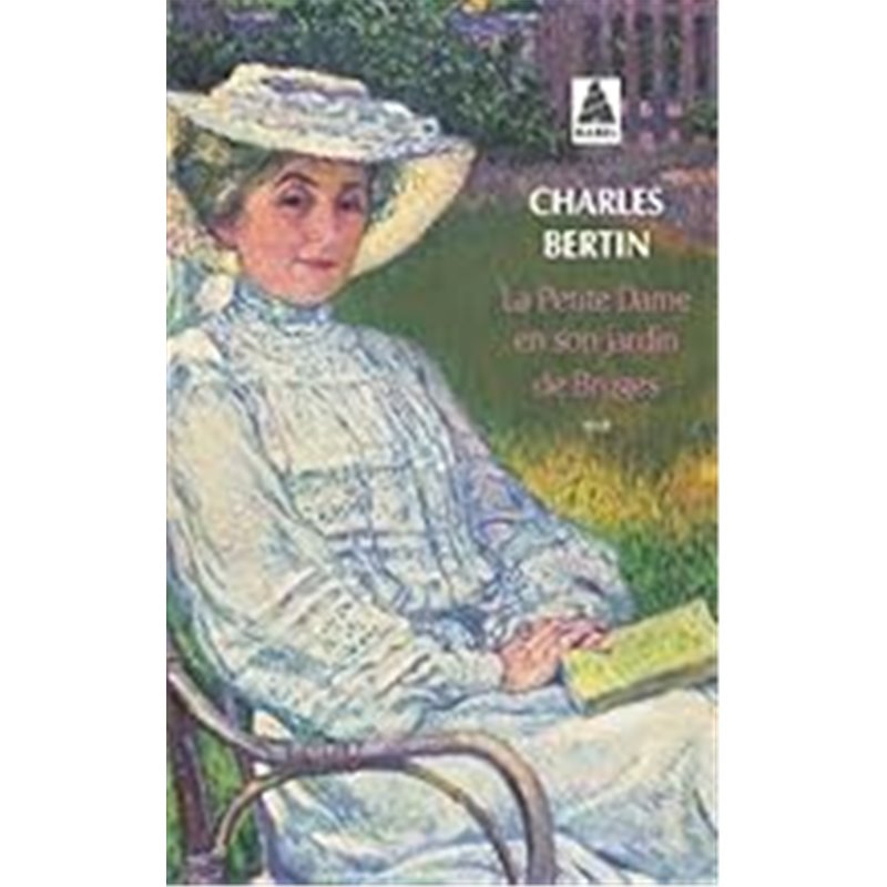 Petite dame en son jardin de bruges la Auteur(s): BERTIN Charles Petite dame en son jardin de bruges la Auteur(s): BERTIN Charles
