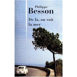 De lÃ  on voit la mer Auteur(s): BESSON Philippe