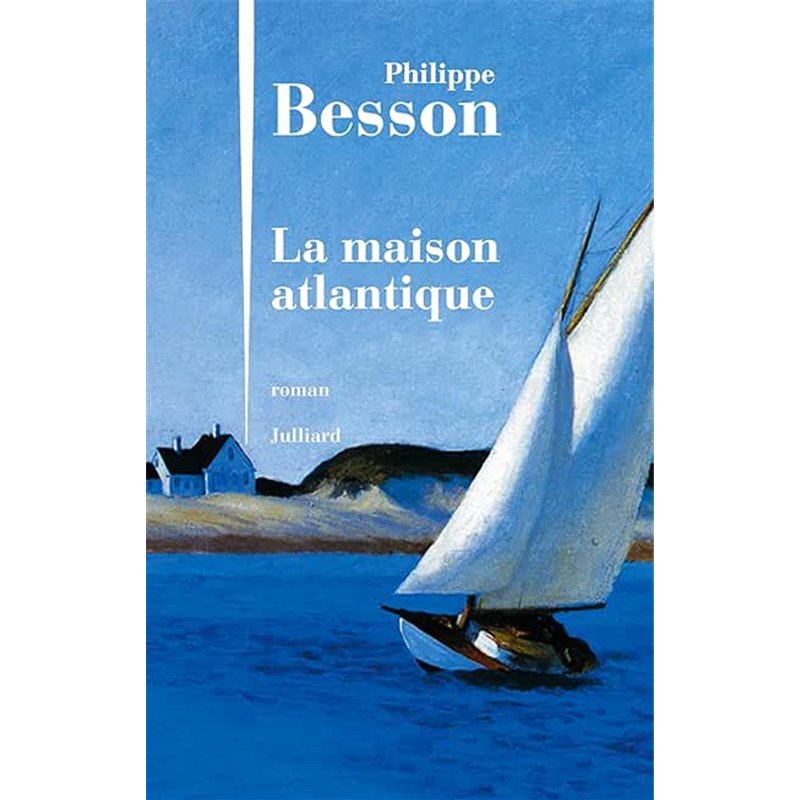 Maison atlantique la Auteur(s): BESSON Philippe Maison atlantique la Auteur(s): BESSON Philippe
