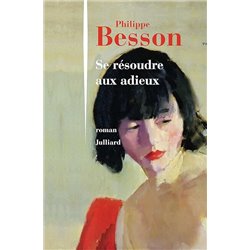 Se rÃ©soudre aux adieux Auteur(s): BESSON Philippe