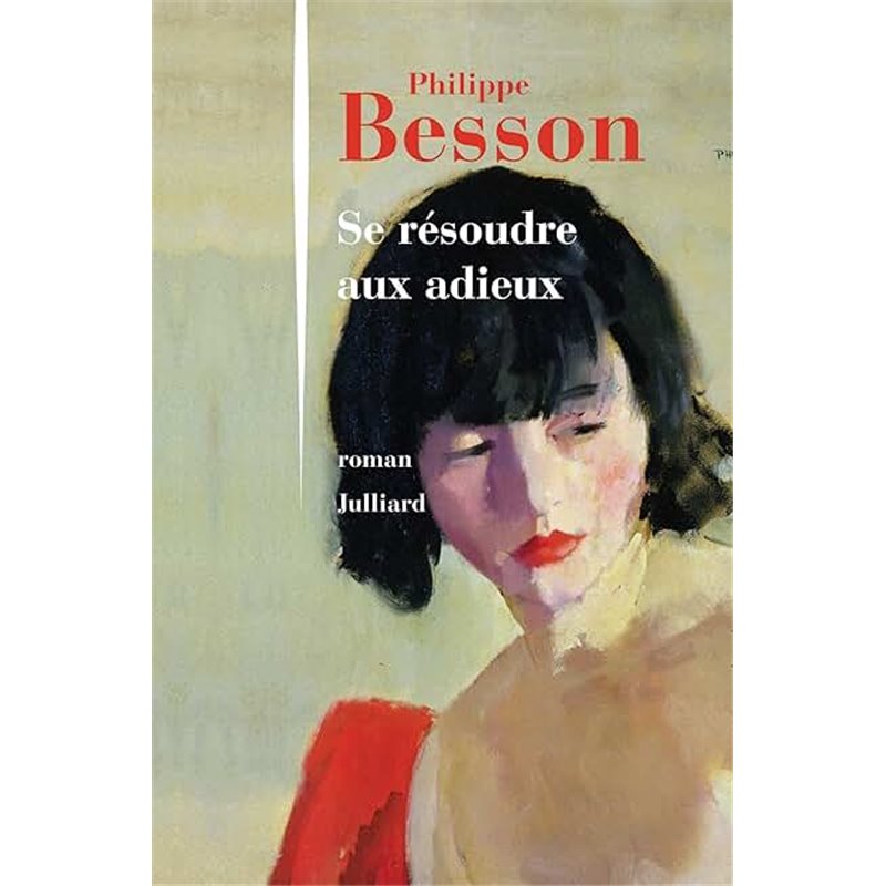 Se résoudre aux adieux Auteur(s): BESSON Philippe Se résoudre aux adieux Auteur(s): BESSON Philippe
