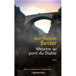 Meurtre au pont du Diable Auteur(s): BESTER Jean-Baptiste