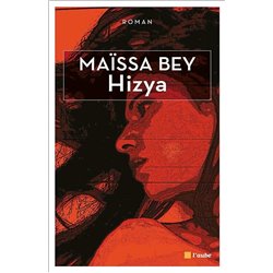 Hizya Auteur(s): BEY Maissa