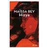 Hizya Auteur(s): BEY Maissa