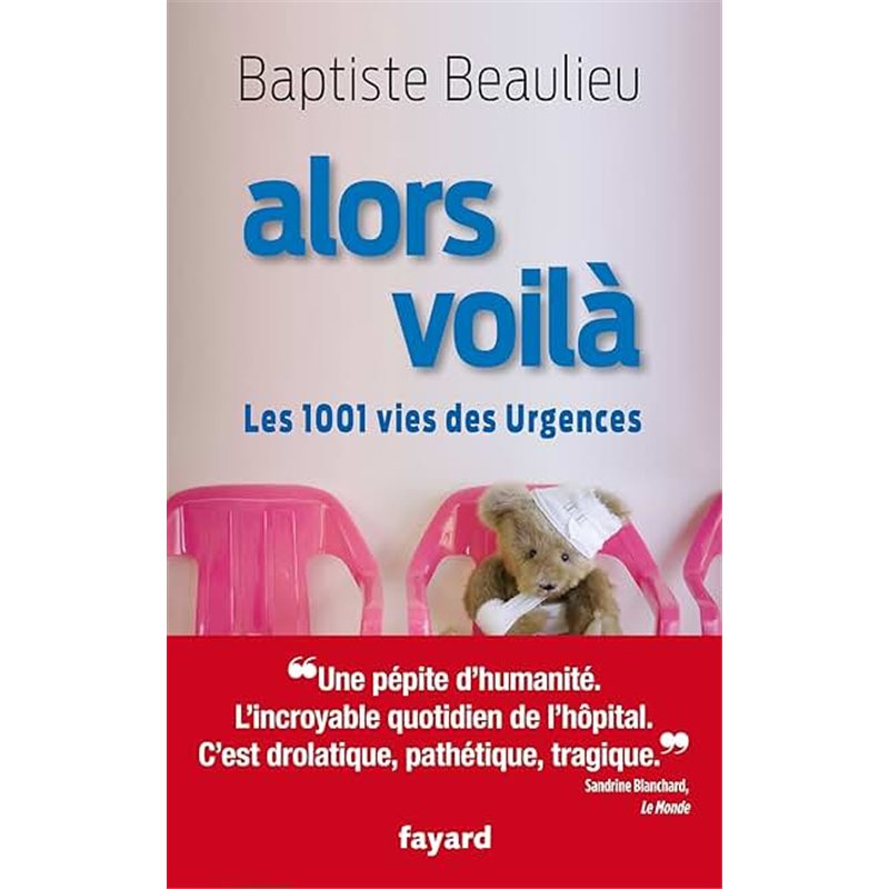 ALORS VOILA Auteur(s): BEAULIEU Baptiste