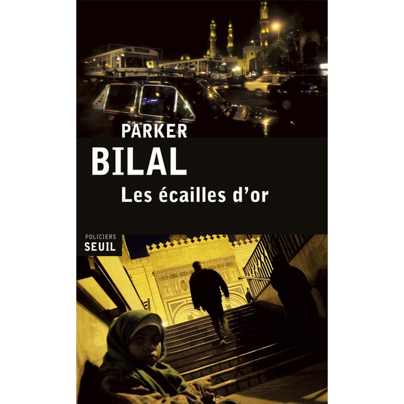 Ecailles d'or les Auteur(s): BILAL Parker Ecailles d'or les Auteur(s): BILAL Parker