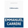 ADVERSAIRE L' Auteur(s): CARRERE Emmanuel