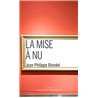 Mise Ã  nu la Auteur(s): BLONDEL Jean-Philippe