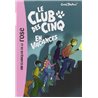 Club des cinq en vacances le Auteur(s): BLYTON Enid