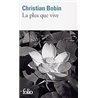 Plus que vive la Auteur(s): BOBIN Christian