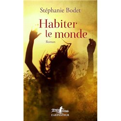 Habiter le monde Auteur(s): BODET Stephanie