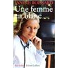 Femme en blanc une Auteur(s): BOISSARD JANINE