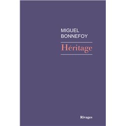HÃ©ritage Auteur(s): BONNEFOY Miguel