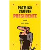 PRESIDENTE Auteur(s): CAUVIN Patrick