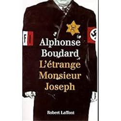 Etrange monsieur Joseph l' Auteur(s): BOUDARD Alphonse