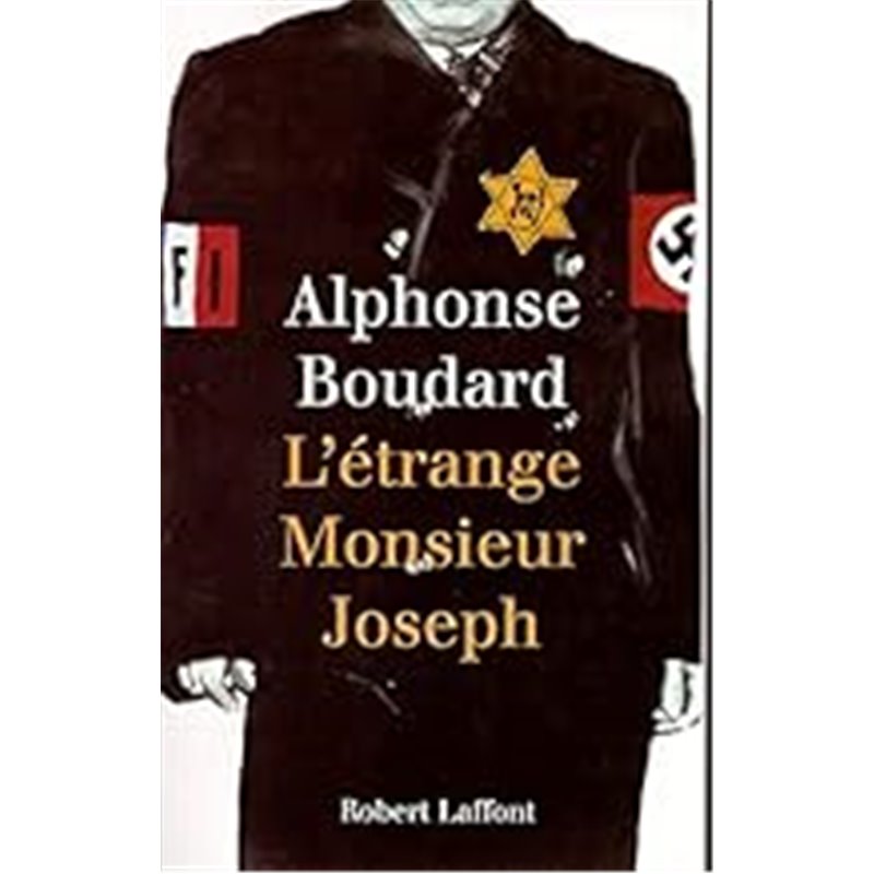 Etrange monsieur Joseph l' Auteur(s): BOUDARD Alphonse Etrange monsieur Joseph l' Auteur(s): BOUDARD Alphonse
