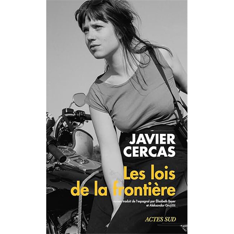LOIS DE LA FRONTIERE LES Auteur(s): CERCAS Javier