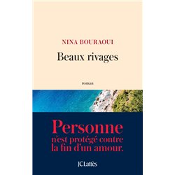 Beaux rivages Auteur(s): BOURAOUI Nina