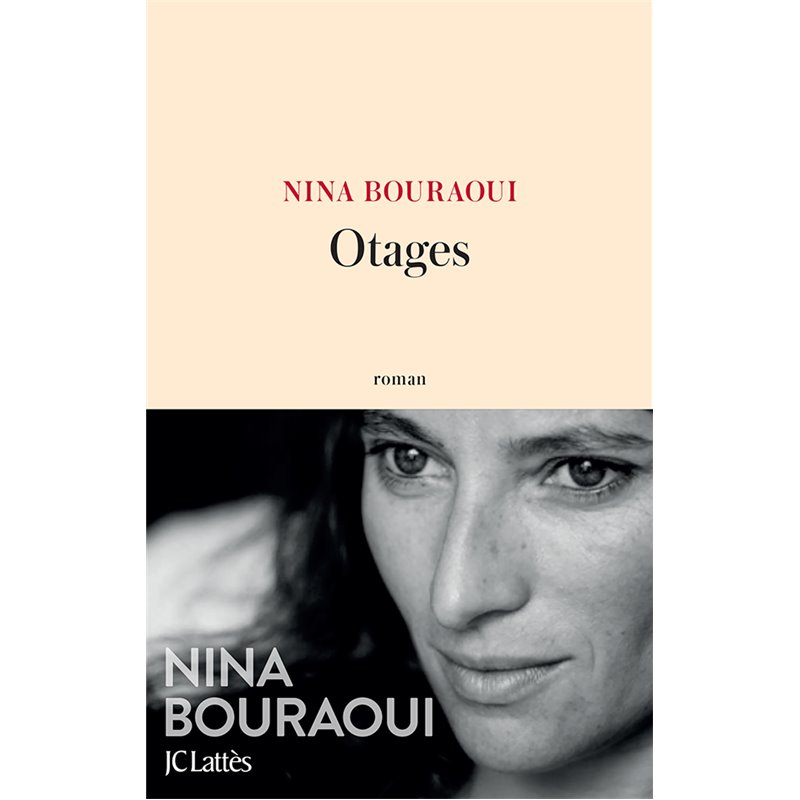 Otages Auteur(s): BOURAOUI Nina Otages Auteur(s): BOURAOUI Nina