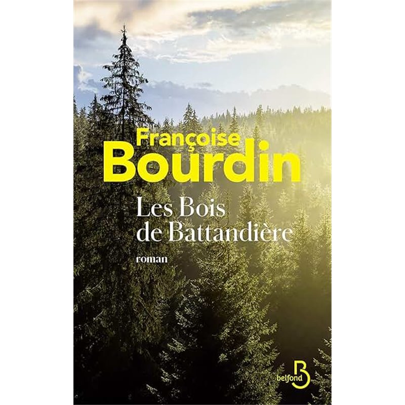 Bois de la Battandière les Auteur(s): BOURDIN Francoise Bois de la Battandière les Auteur(s): BOURDIN Francoise