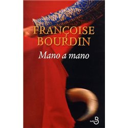 Mano a mano Auteur(s): BOURDIN Francoise