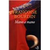 Mano a mano Auteur(s): BOURDIN Francoise