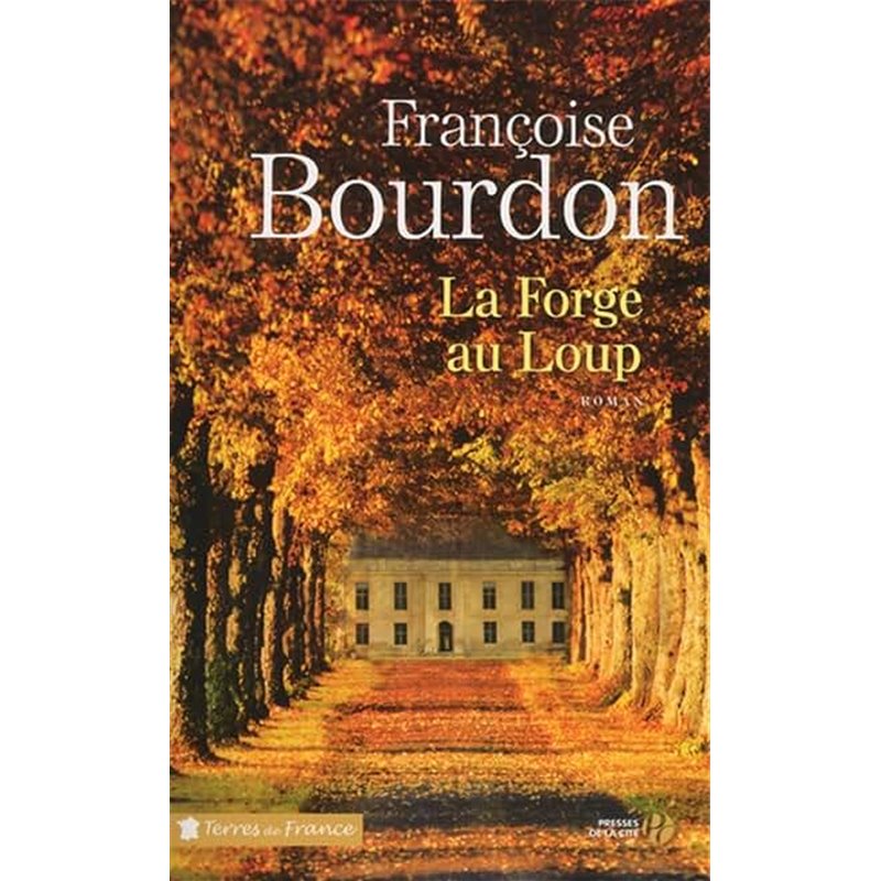 Forge au loup la Auteur(s): BOURDON Francoise Forge au loup la Auteur(s): BOURDON Francoise